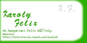 karoly felix business card